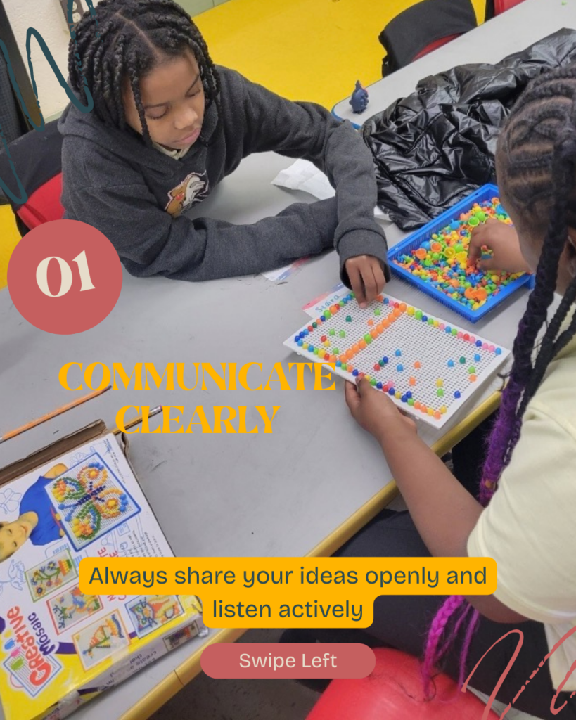 Two elementary-aged students play a board game at a table together. Text on the image reads 'Communicate Clearly; 'Always share your ideas openly and listen actively'  ; 'Swipe left'